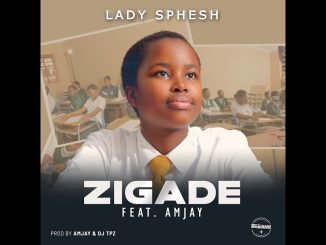 Lady Sphesh – Zigade