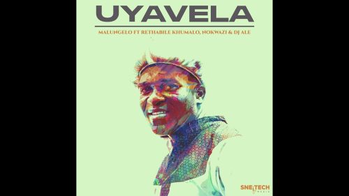 Malungelo - Uyavela Ft. Nokwazi & Rethabile Khumalo & Dj Ale