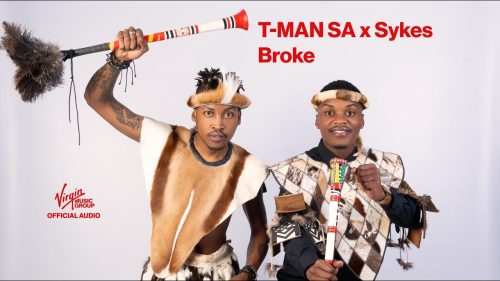 T-Man Sa, Sykes – Broke