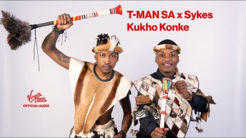 T-Man Sa, Sykes - Kukho Konke