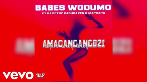 Babes Wodumo - Amagangangozi