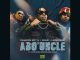 Champion Boy Yl, Eeque & Leemckrazy – Abo'Uncle Ft. Eeque, Leemckrazy, Vyno Keys, Nandipha808 & Rivalz