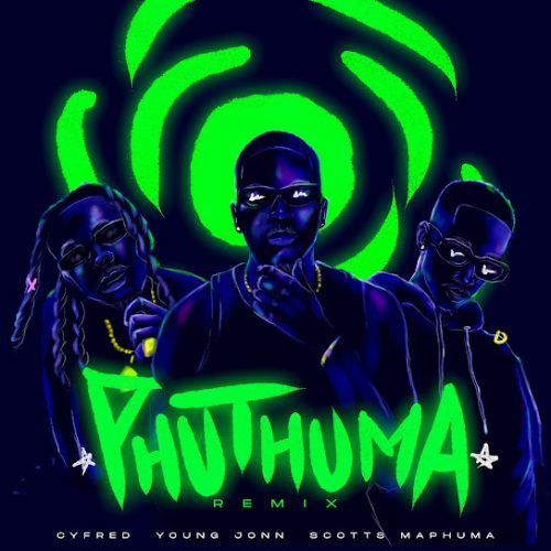 Cyfred - Phuthuma Ft. Young Jonn