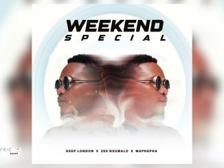 Deep London, Zee Nxumalo And Maphepa - Weekend Special