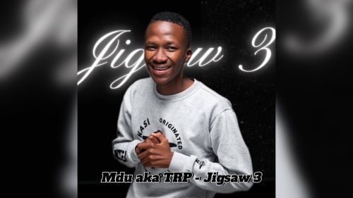 Mdu Aka Trp - Jigsaw 3