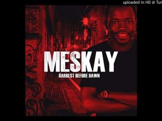 Meskay - Brighter Day Ft. Kashflow & Emblo