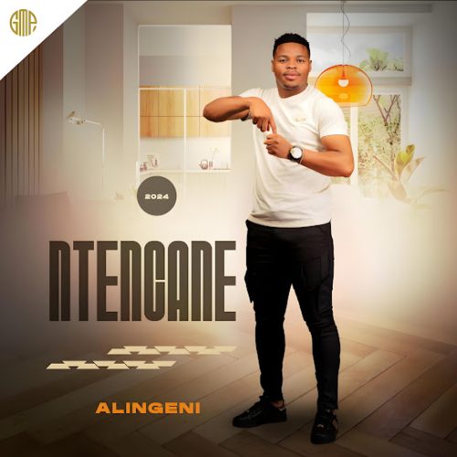 Ntencane – Alingeni