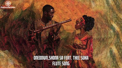 Onedown , Shona Sa Ft Thee Suka - Flute Song