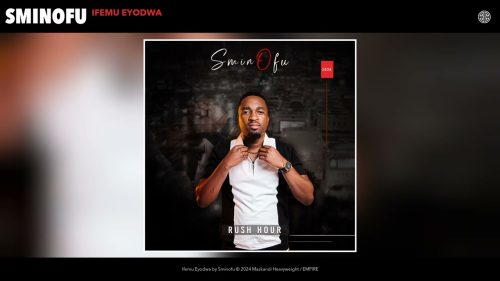 Sminofu – Ifemu Eyodwa