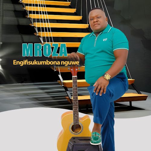 Mroza Fakude - Yesterday Was Your Time